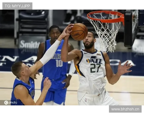 戈贝尔篮下护框效率提升明显，防守改变爵士防线结构